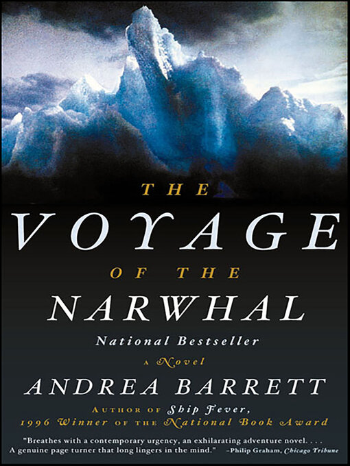 Title details for The Voyage of the Narwhal by Andrea Barrett - Wait list